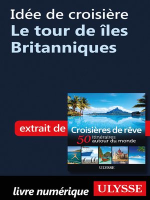 cover image of Idée de croisière--Le tour de îles Britanniques